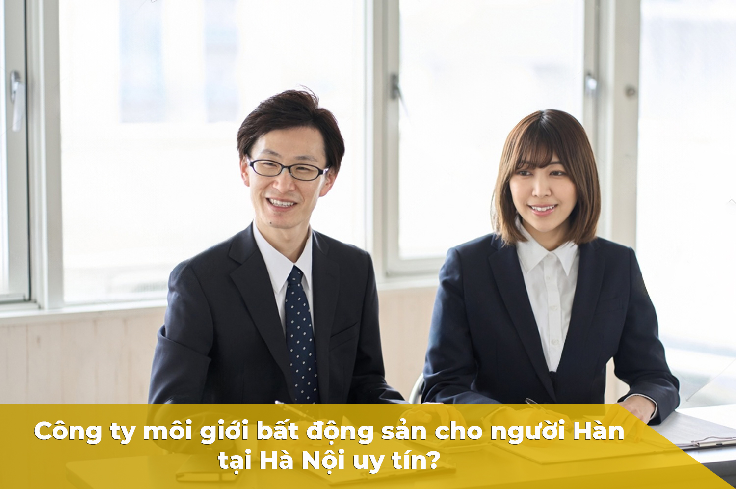 Công ty môi giới bất động sản cho người Hàn tại Hà Nội uy tín